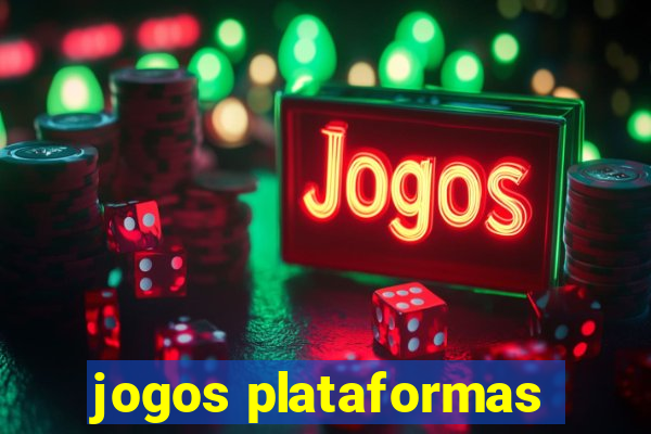 jogos plataformas